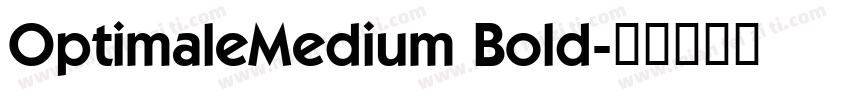 OptimaleMedium Bold字体转换